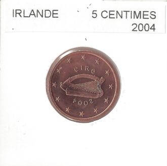 Irlande 2004 5 CENTIMES SUP