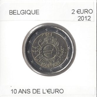 Belgique 2012 2 EURO commemorative 10 ANS DE L EURO