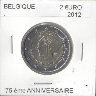 BELGIQUE 2012 2 EURO Commémorative 75éme ANNIVERSAIRE SUP