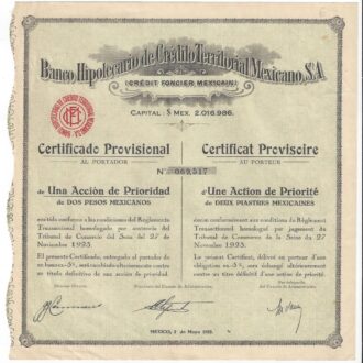 BANCO HIPOTECARIO DE CREDITO TERRITORIAL MEXICANO S.A 1932 CERTIFICAT PROVISOIRE AU PORTEUR DE 1 ACTION