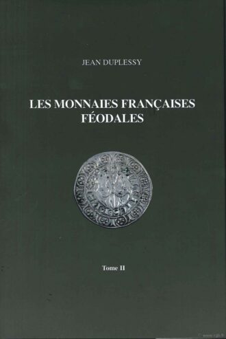 DUPLESSY Monnaies FEODALES françaises tome 2