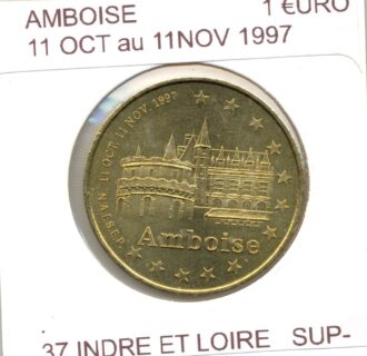 37 INDRE ET LOIRE AMBOISE 1 EURO du 11-10 au 11-11 1997 euro, ecu temporaire SUP-