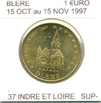 37 INDRE ET LOIRE BLERE 1 EURO du 15-10 au 15-11 1997 euro, ecu temporaire SUP-
