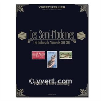 Yvert et Tellier SEMI-MODERNES DU MONDE 1941-1960 Volume 1