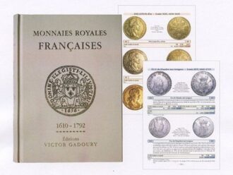 MONNAIES ROYALES FRANCAISES 1610 / 1792 GADOURY Edition 2018