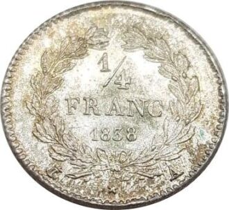FRANCE 1/4 FRANC LOUIS PHILIPPE 1838 A (Paris) SUP/NC