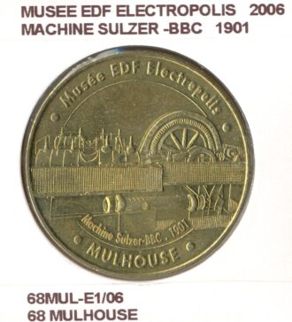 68 MULHOUSE MUSEE EDF ELECTROPOLIS MACHINE SULZER BBC 1901 2006 SUP-