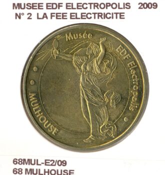 68 MULHOUSE MUSEE EDF ELECTROPOLIS N2 LA FEE ELECTRICITE 2009 SUP-