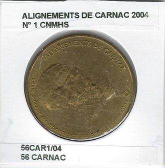 56 CARNAC ALIGNEMENTS DE CARNAC N1 CNMHS 2004 SUP-