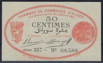 ALGERIE 50 CENTIMES CHAMBRE DE COMMERCE D'ALGER 1915 SERIE 357 SUP