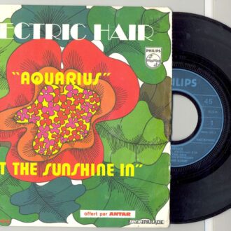 45 Tours THE ELECTRIC HAIR "AQUARIUS" / "LET THE SUNSHINE IN"